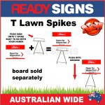 T Lawn Spike - Metal Sign Frame for Corflute Signs - For Horizontal Fluted Signs